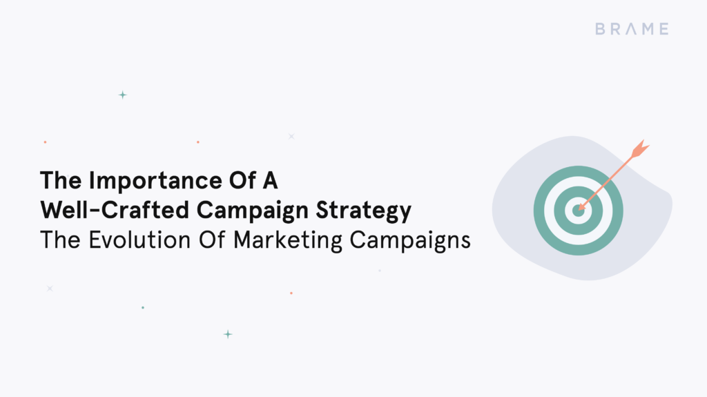 A Well-Crafted Campaign Strategy